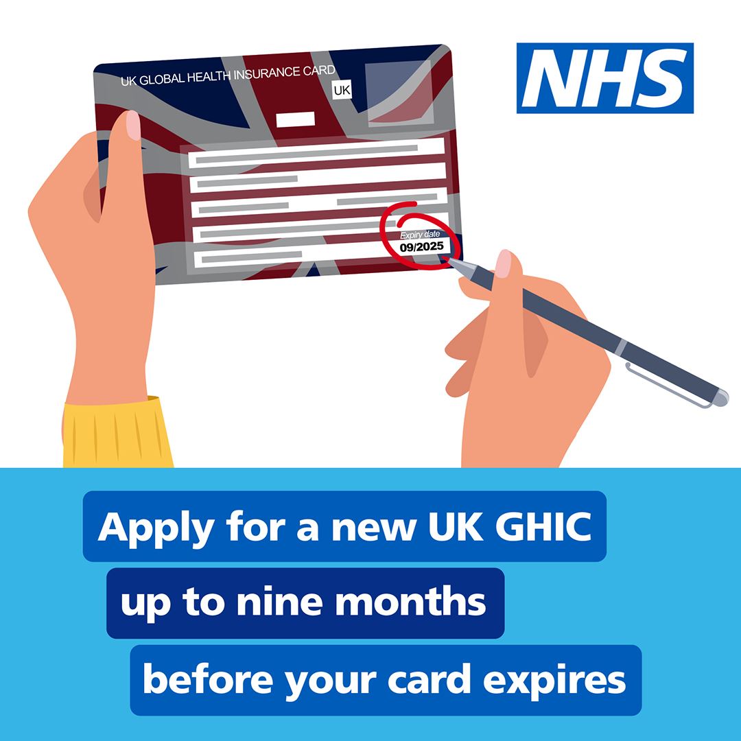 The NHS logo, a Global Health Insurance (GHIC) card and the words, apply for a new UK GHIC up to nine months before your card expires.